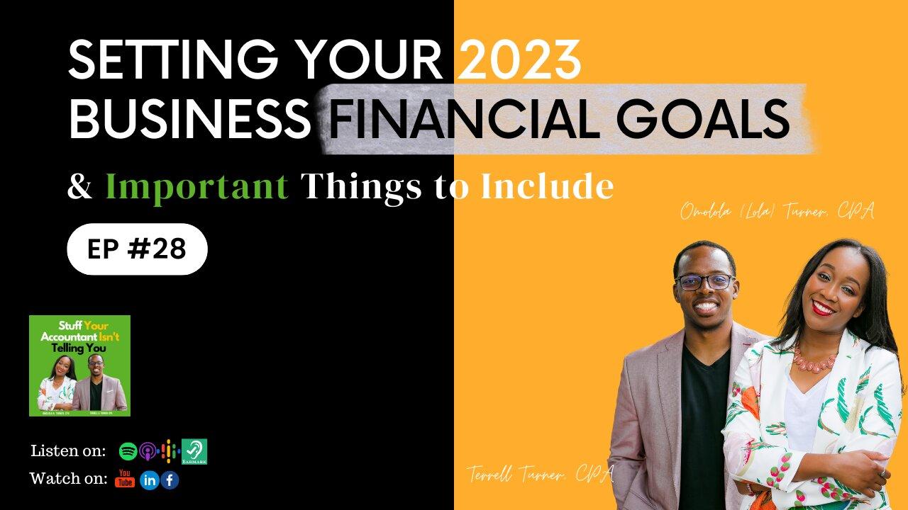 #28: Setting Your 2023 Business FINANCIAL Goals & Important Things to Include