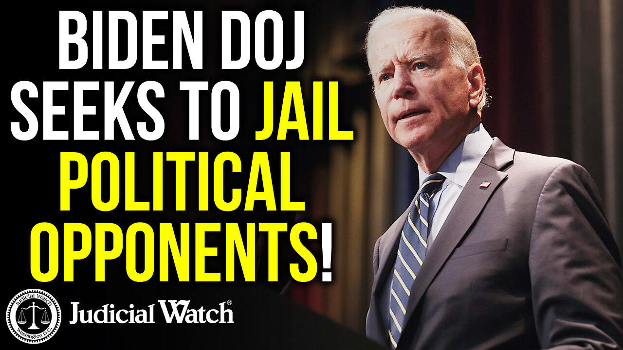 DANGEROUS: Biden DOJ Seeks to Jail Political Opponents!