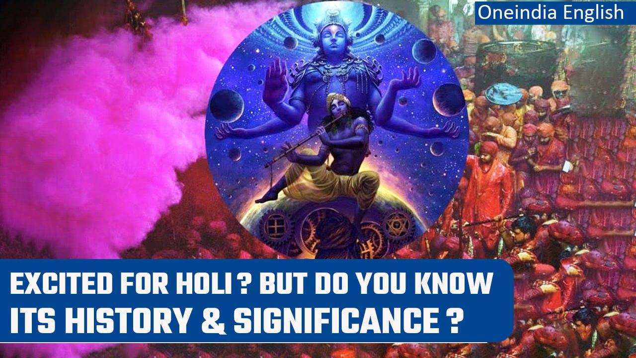 Holi 2023: A Quick recap to the history and significance of Holi celebration | Oneindia News