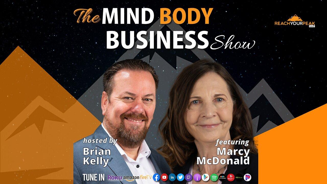 Special Guest Expert Marcy McDonald on The Mind Body Business Show