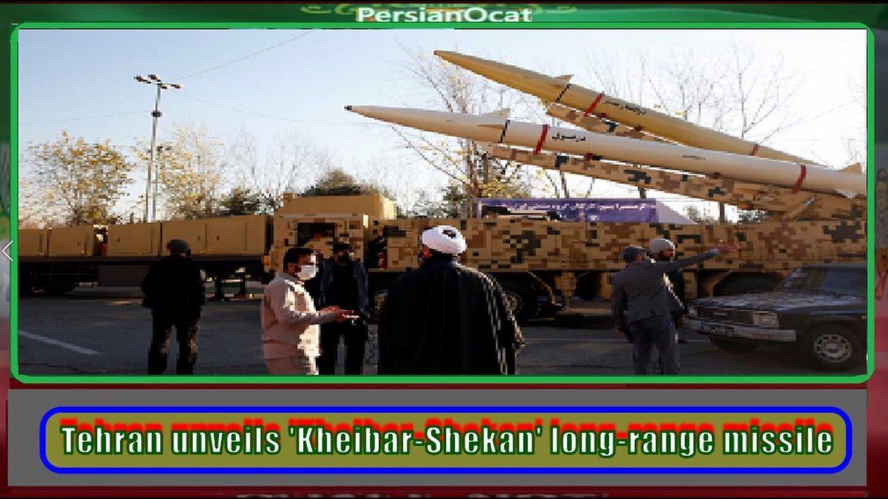 Tehran unveils 'Kheibar-Shekan' long-range missile