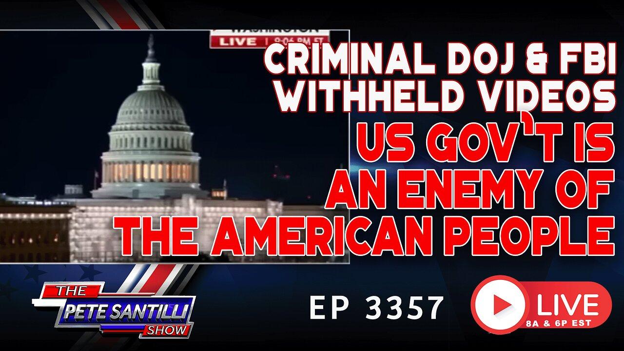 CORRUPT DOJ & FBI ARE THE ENEMY OF THE AMERICAN PEOPLE |EP 3357-8AM