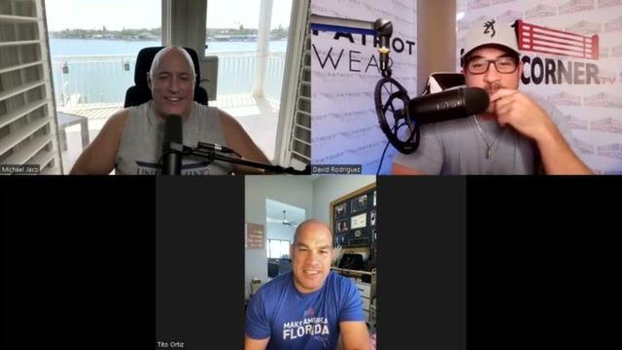 TITO ORTIZ, DAVID RODRIGUEZ AND I DISCUSS THE WAR AGAINST AMERICANS AND HOW WE TAKE BACK OUR COUNTRY
