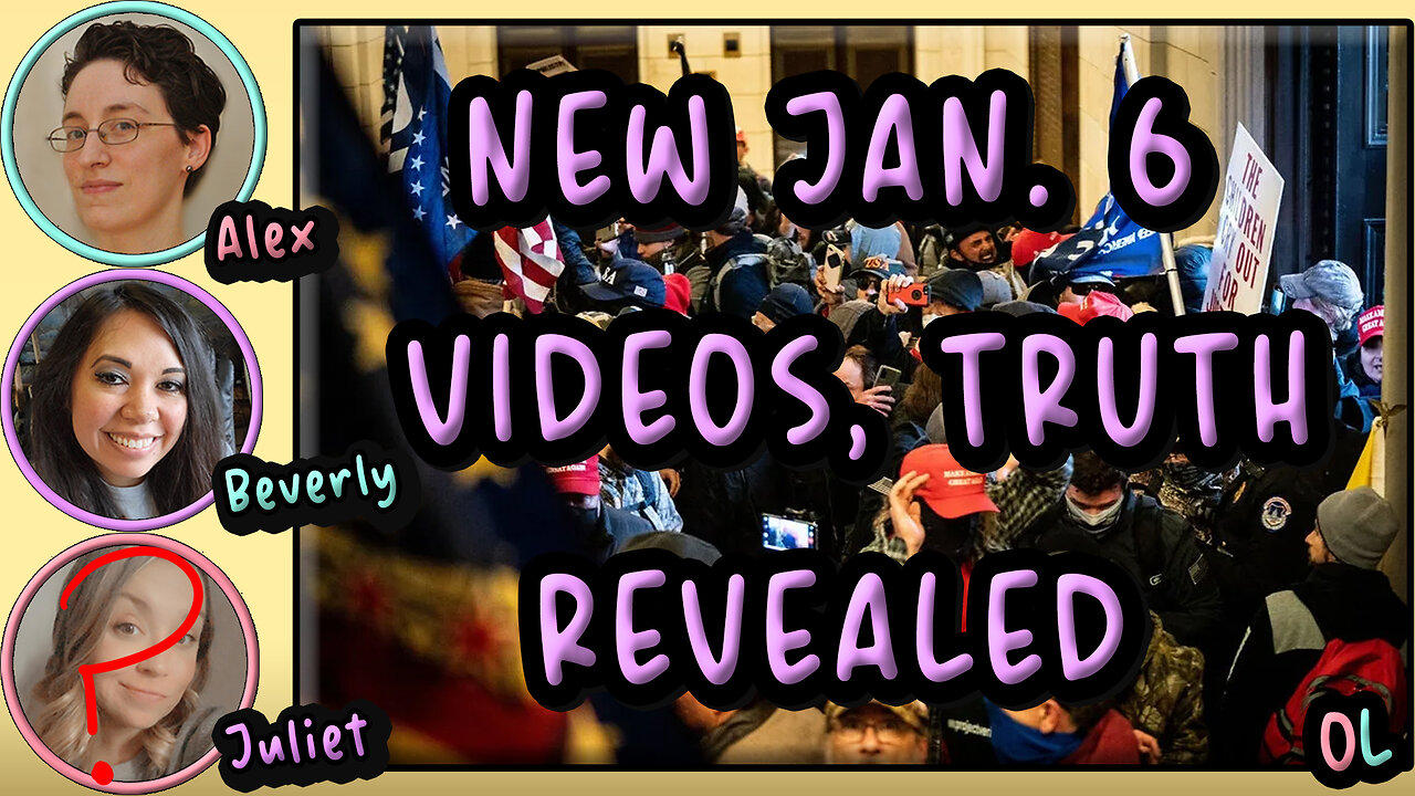 Occasional Levity: New Jan. 6 Videos Released | WHO's Pandemic Treaty
