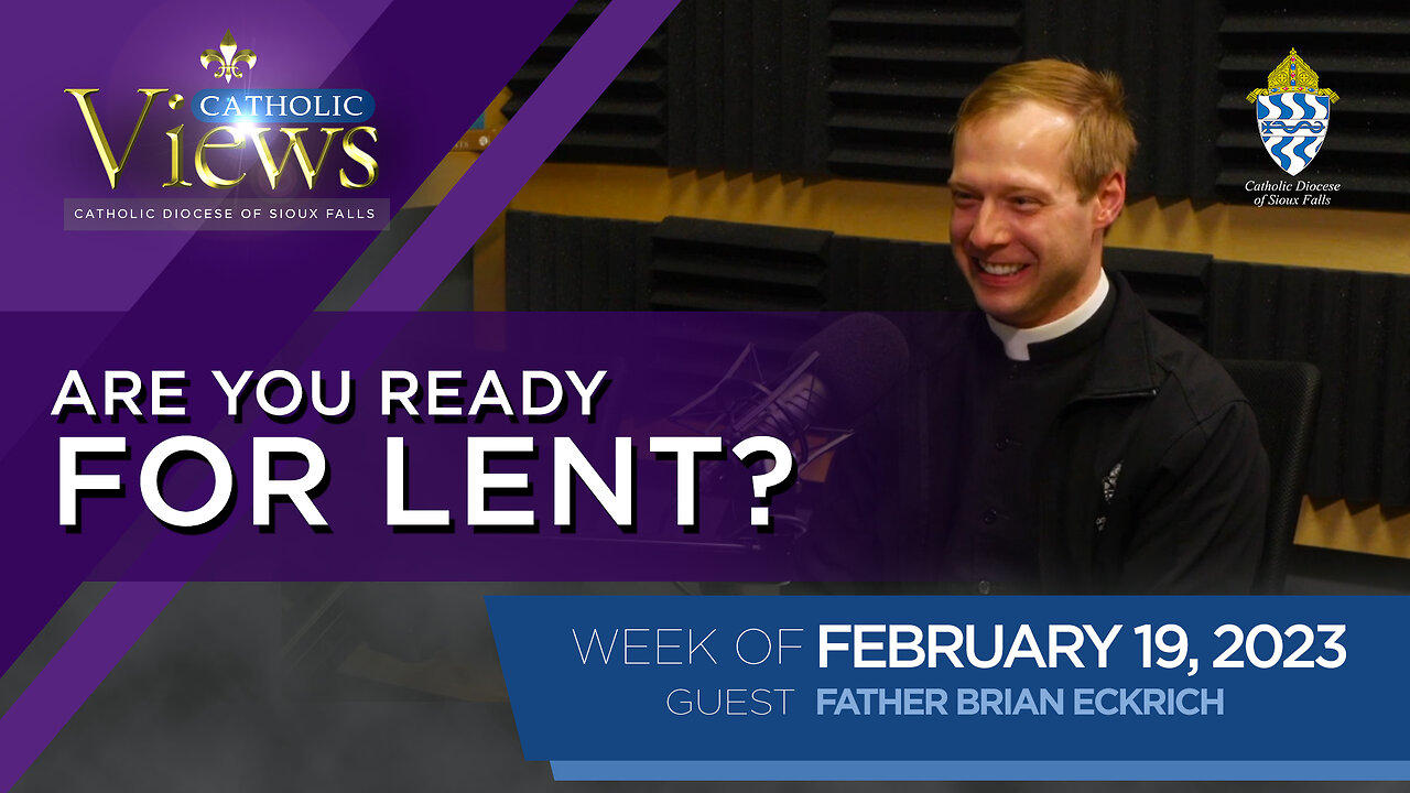 Are you ready for Lent? | Catholic Views