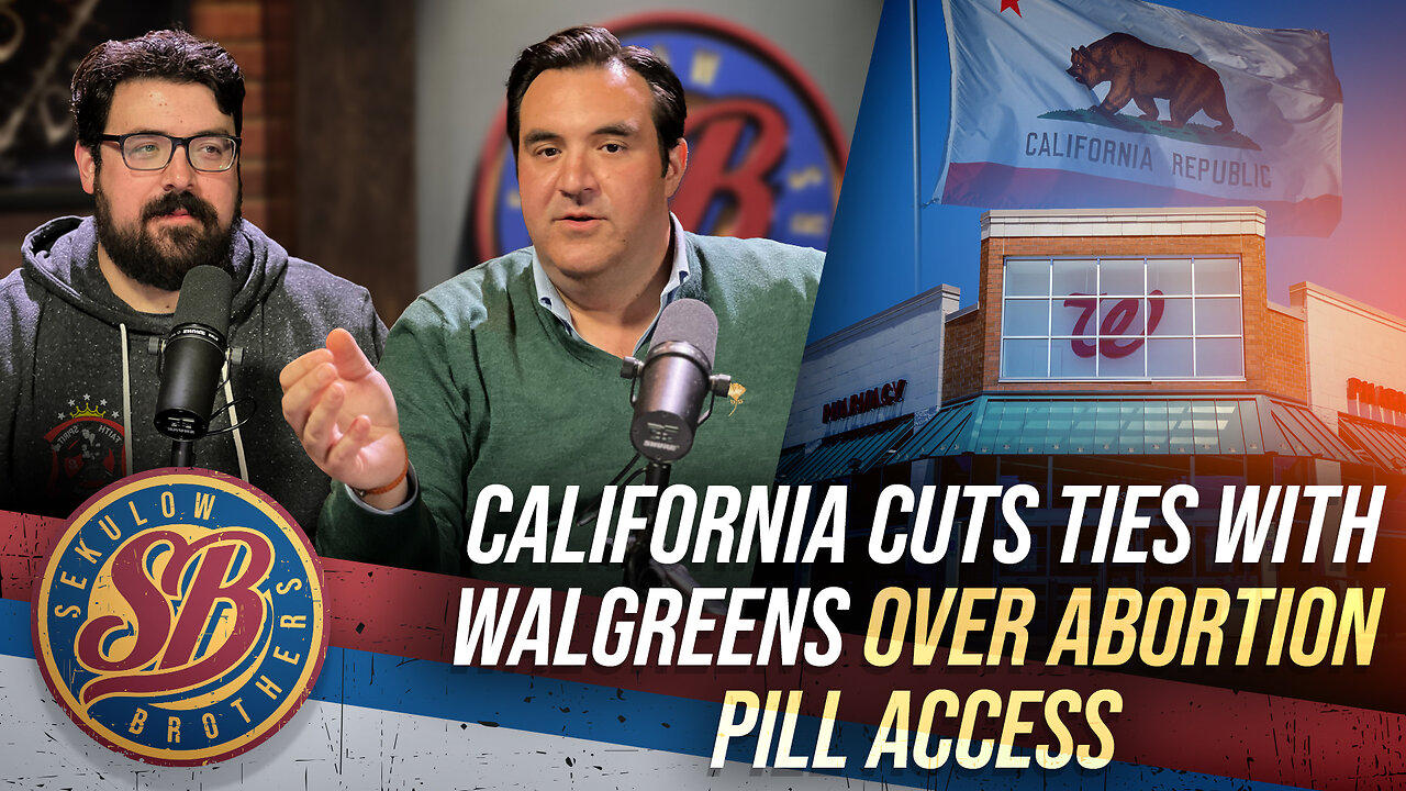 California Cuts Ties With Walgreens over Abortion Pill Access