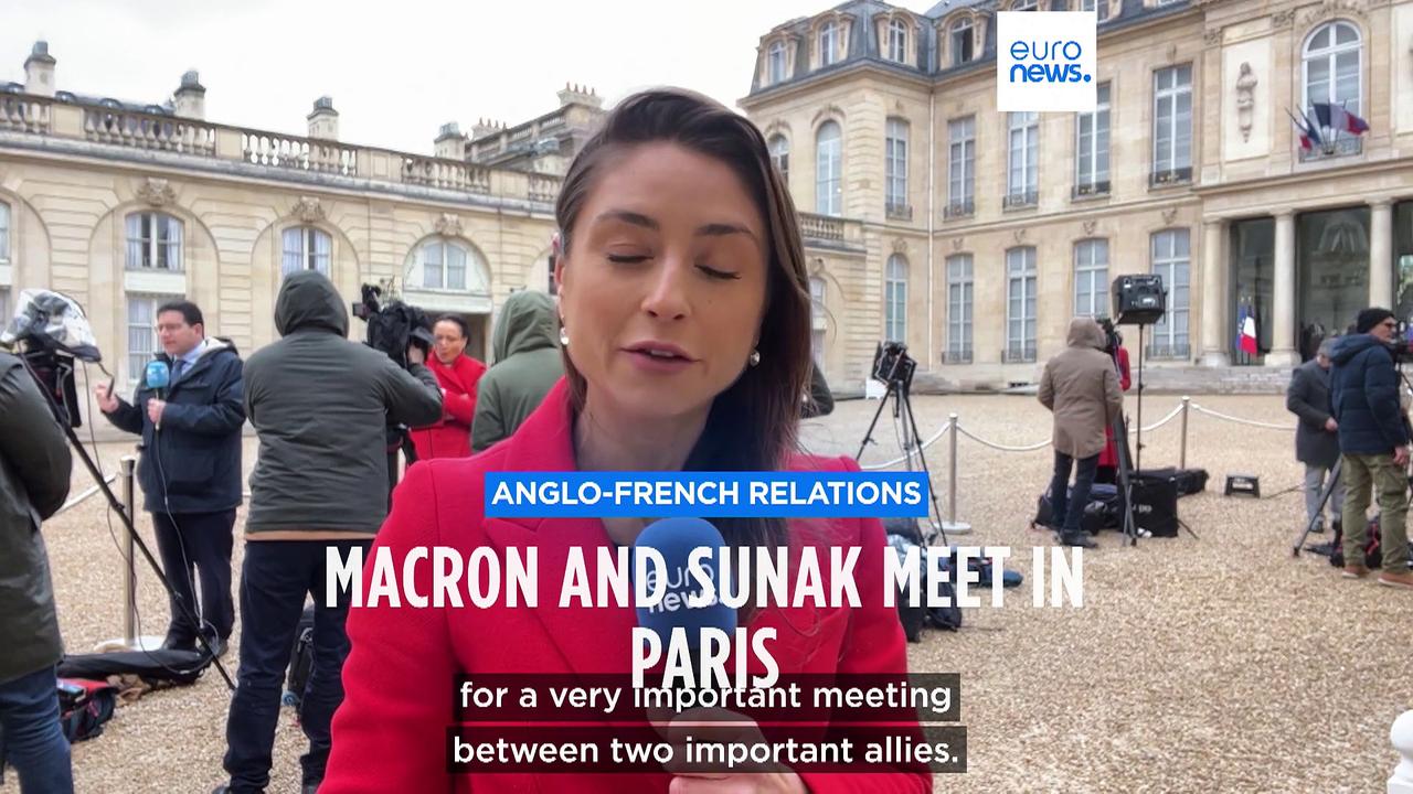 Macron and Sunak try to put relationship back on track at Paris summit