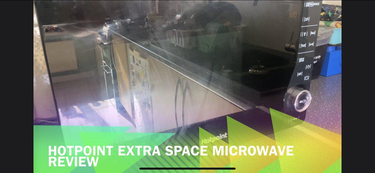 Hotpoint Extra Space Microwave - Long Term Review