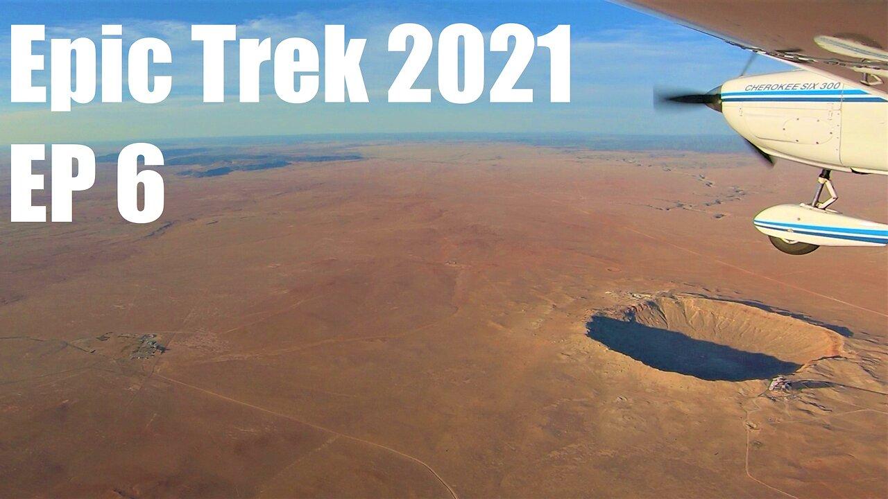 EPICTREK 2021 | Meteor Crater