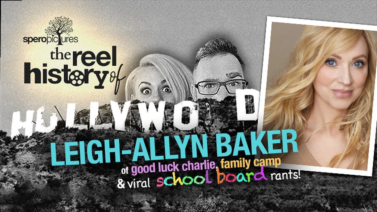 How to go from America's Mom to Domestic Terrorist | REEL HISTORY OF HOLLYWOOD w/ LEIGH-ALLYN BAKER