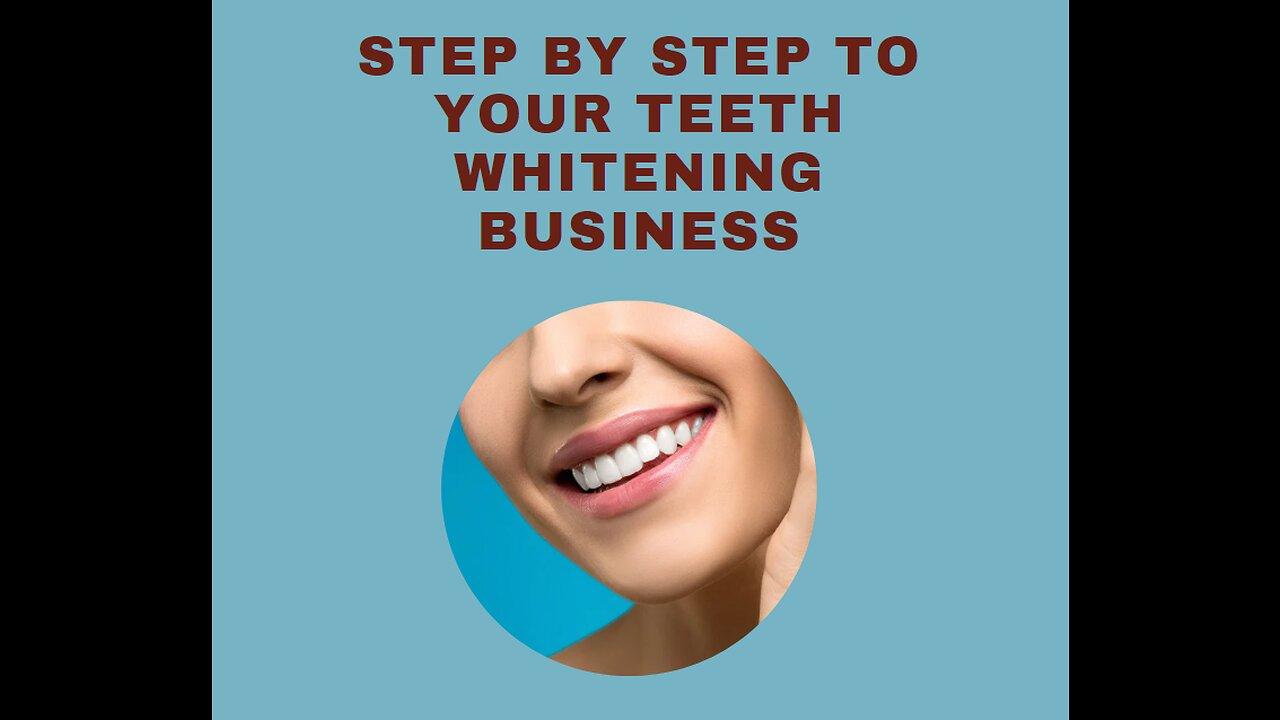 Step by Step To Your Teeth Whitening Business One News Page VIDEO