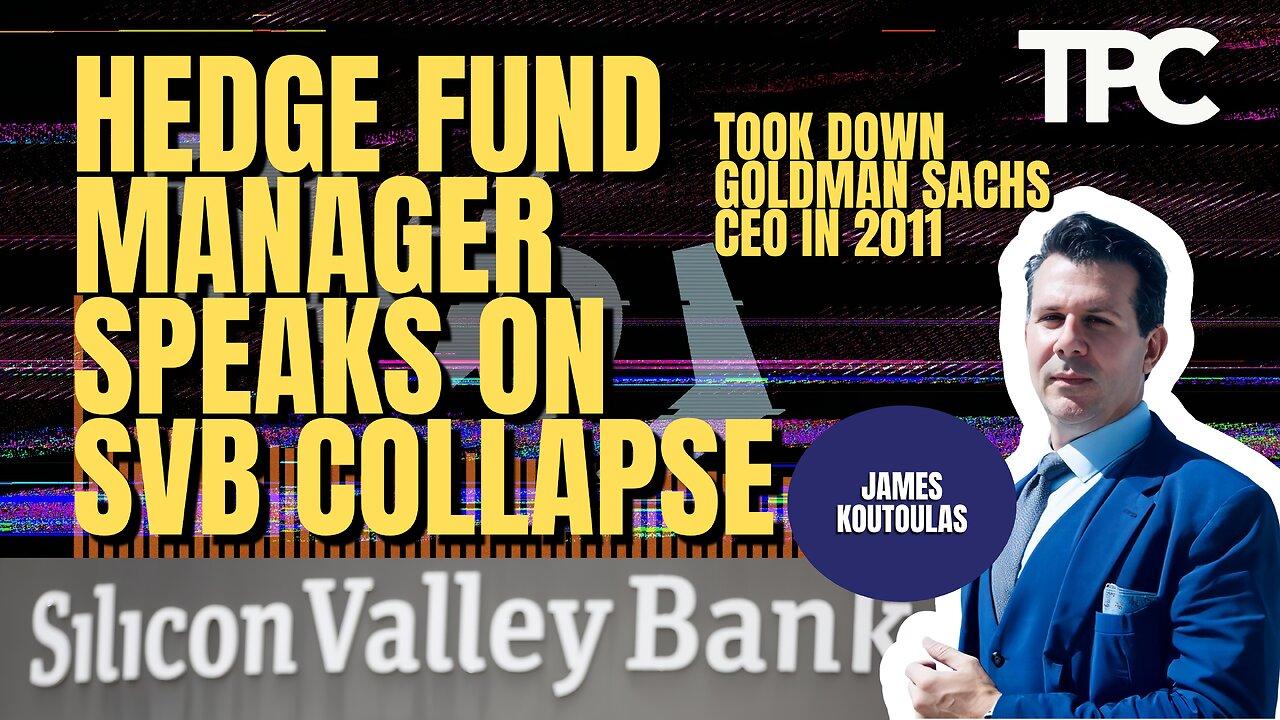 SVB Bank Collapse | James Koutoulas (TPC #1,137)