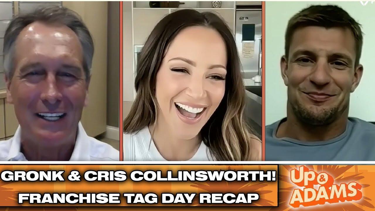 Cris Collinsworth & Gronk Return! PLUS NFL Franchise Tag Day | Up & Adams