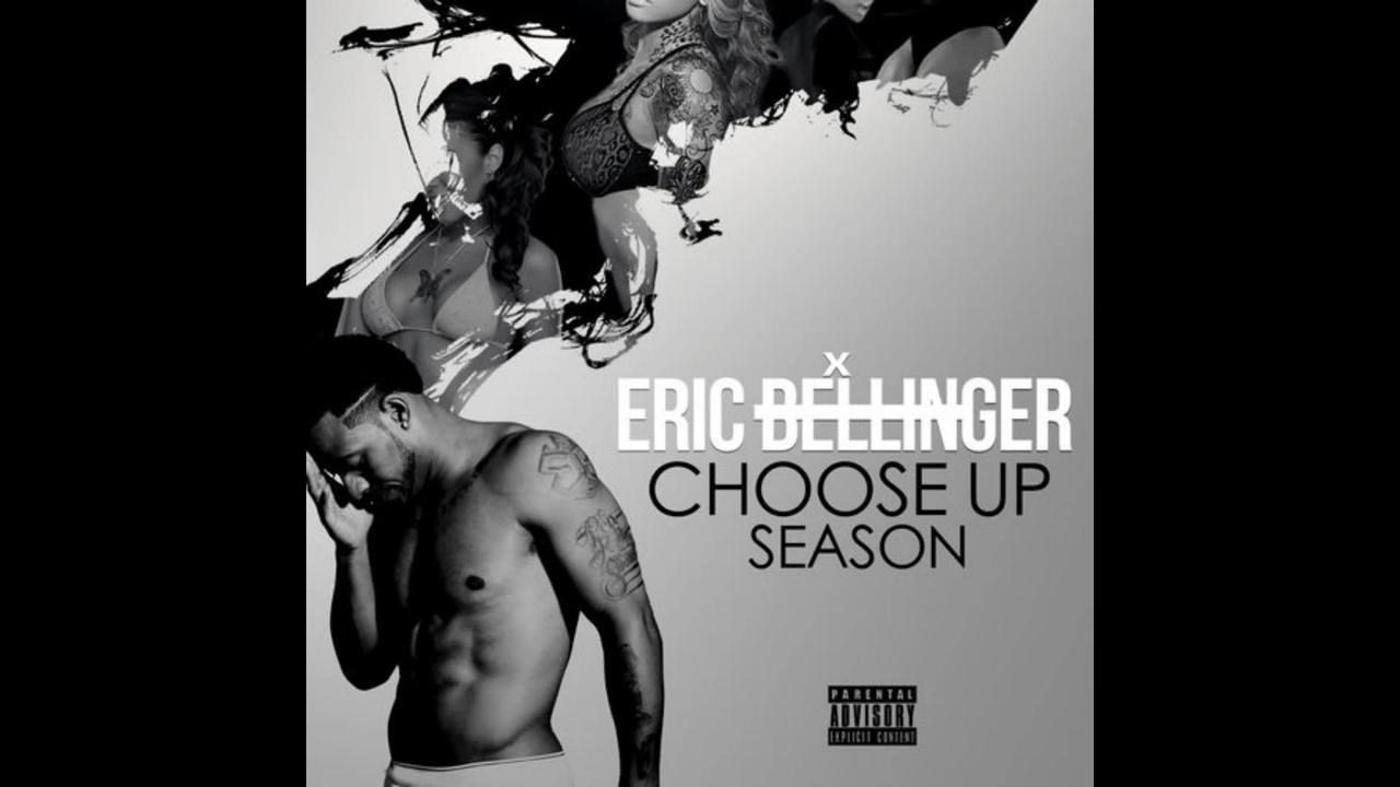 Eric Bellinger - Choose Up Season Mixtape