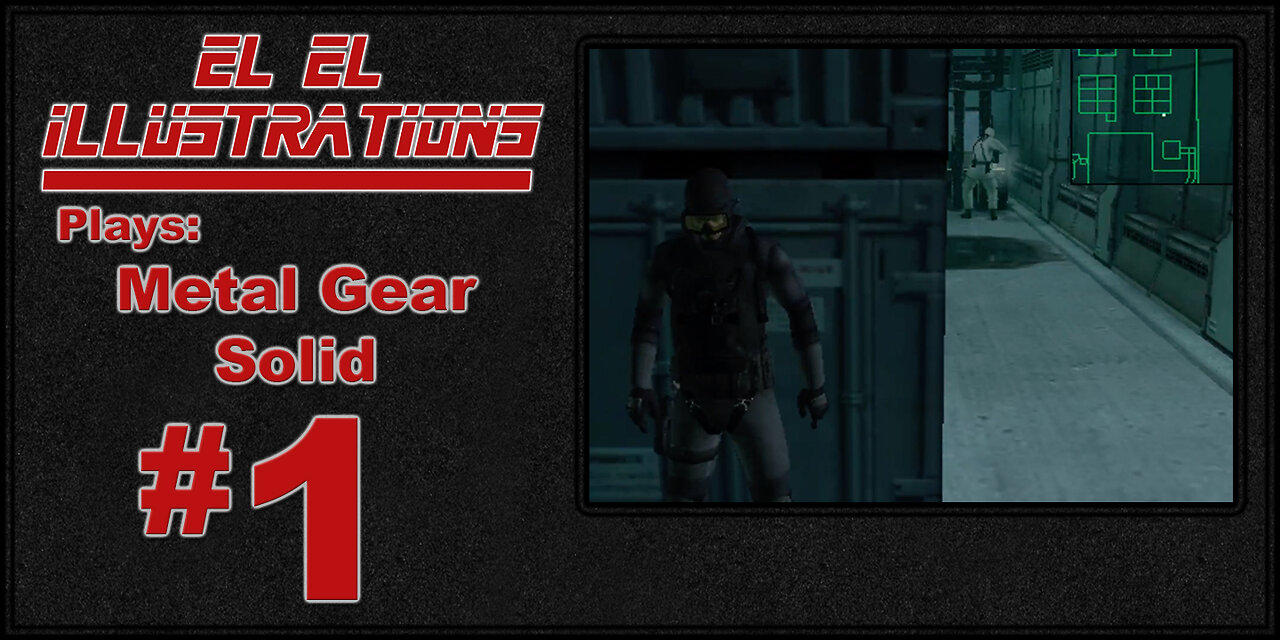 El El Plays Metal Gear Solid: Twin Snakes Episode 1: Let's Watch a Movie