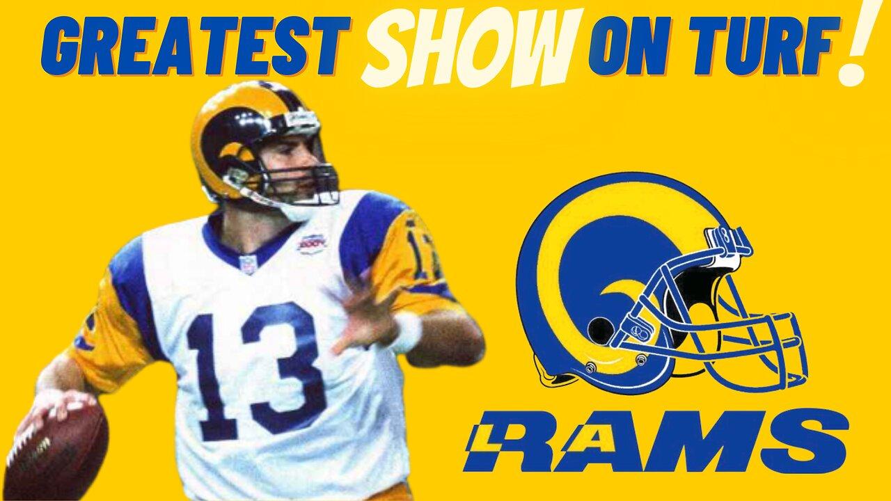 GREATEST SHOW ON TURF: Best '99 Rams Tribute!