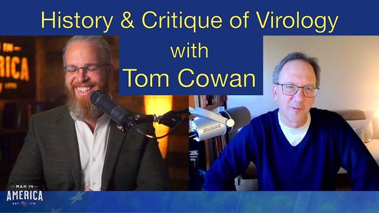 History and Critique of Virology by Dr. Tom Cowan