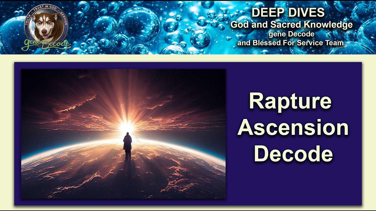 Rapture/Ascension Decode By Mabel And gene Decode