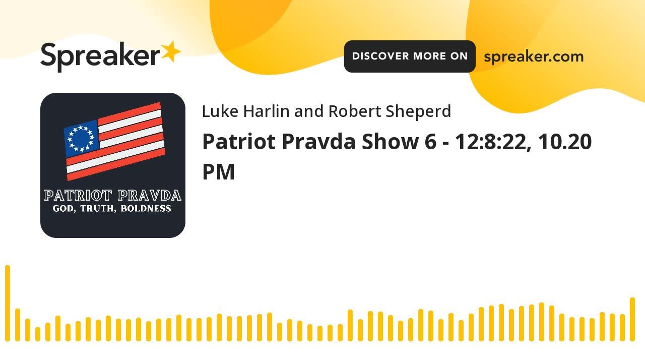 Patriot Pravda Show 6 Season 1