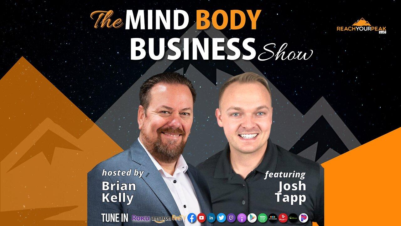 Special Guest Expert Josh Tapp on The Mind Body Business Show