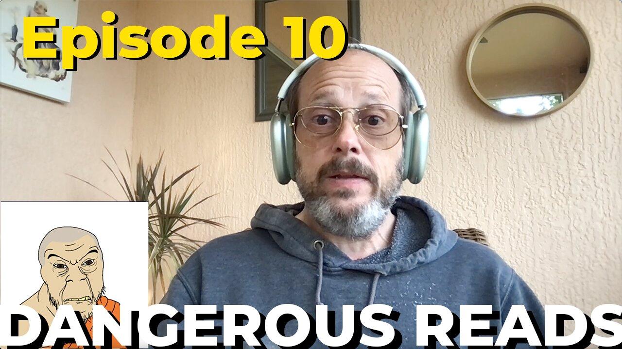 Dangerous Reads Episode 10: Beware of Spiritual Psychopaths and Remember to Exhale