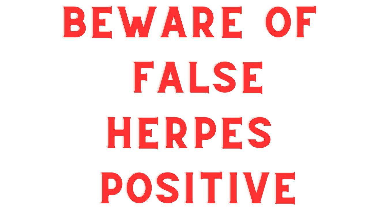 Look out for herpes false negative