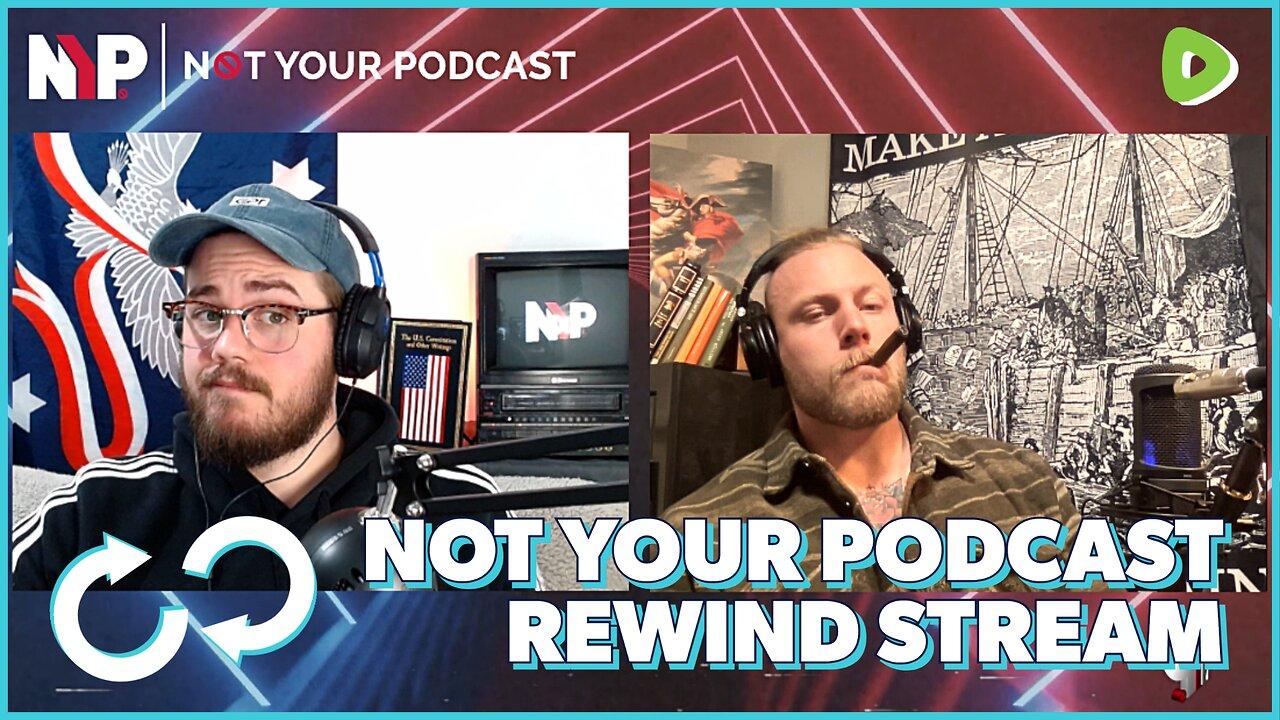 Not Your Podcast Rewind | Covid Lab Leak, - One News Page VIDEO