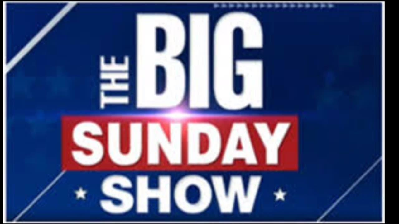 The Big Sunday Show 3/19/23 | FOX BREAKING NEWS March 19, 2023