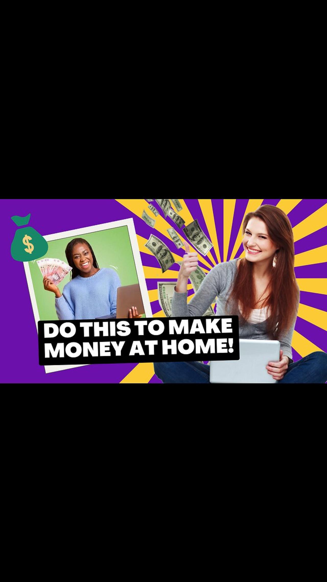 Start Making Money at Home TODAY!!!!