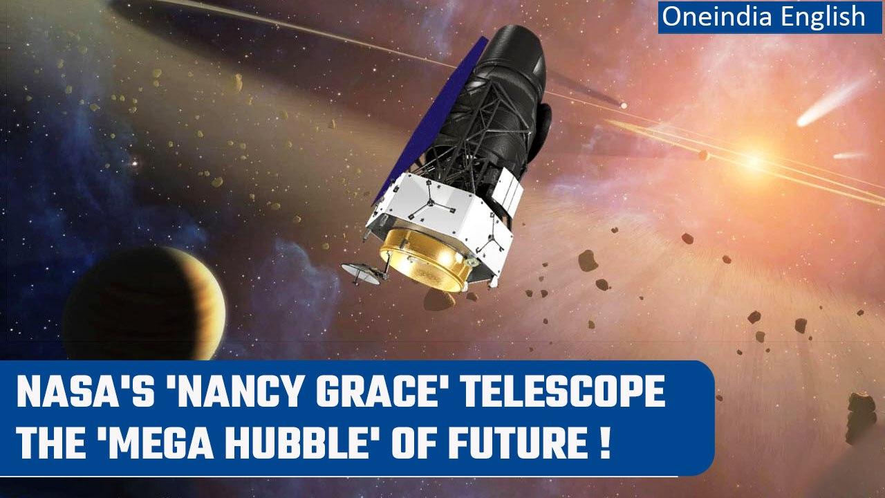 'Nancy Grace' Telescope: NASA to launch its most powerful space telescope in 2027 | Oneindia News