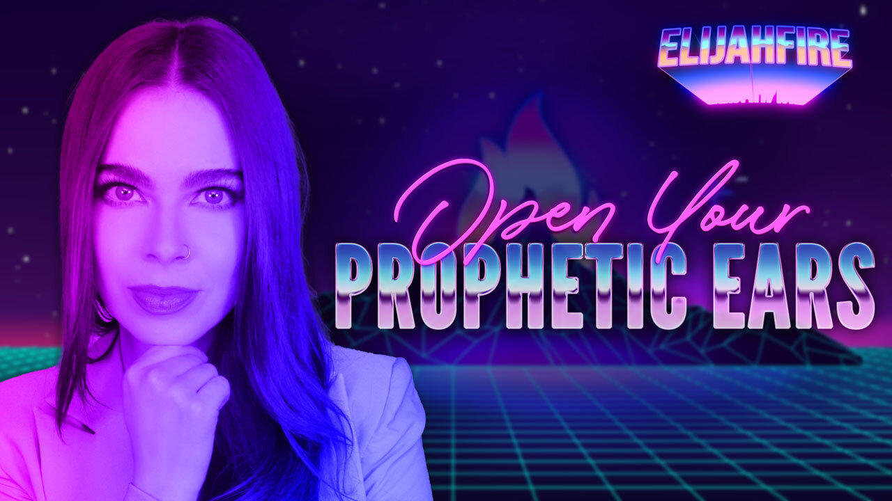 ElijahFire: Ep. 199 - VICTORIA SOSA “OPEN YOUR PROPHETIC EARS”