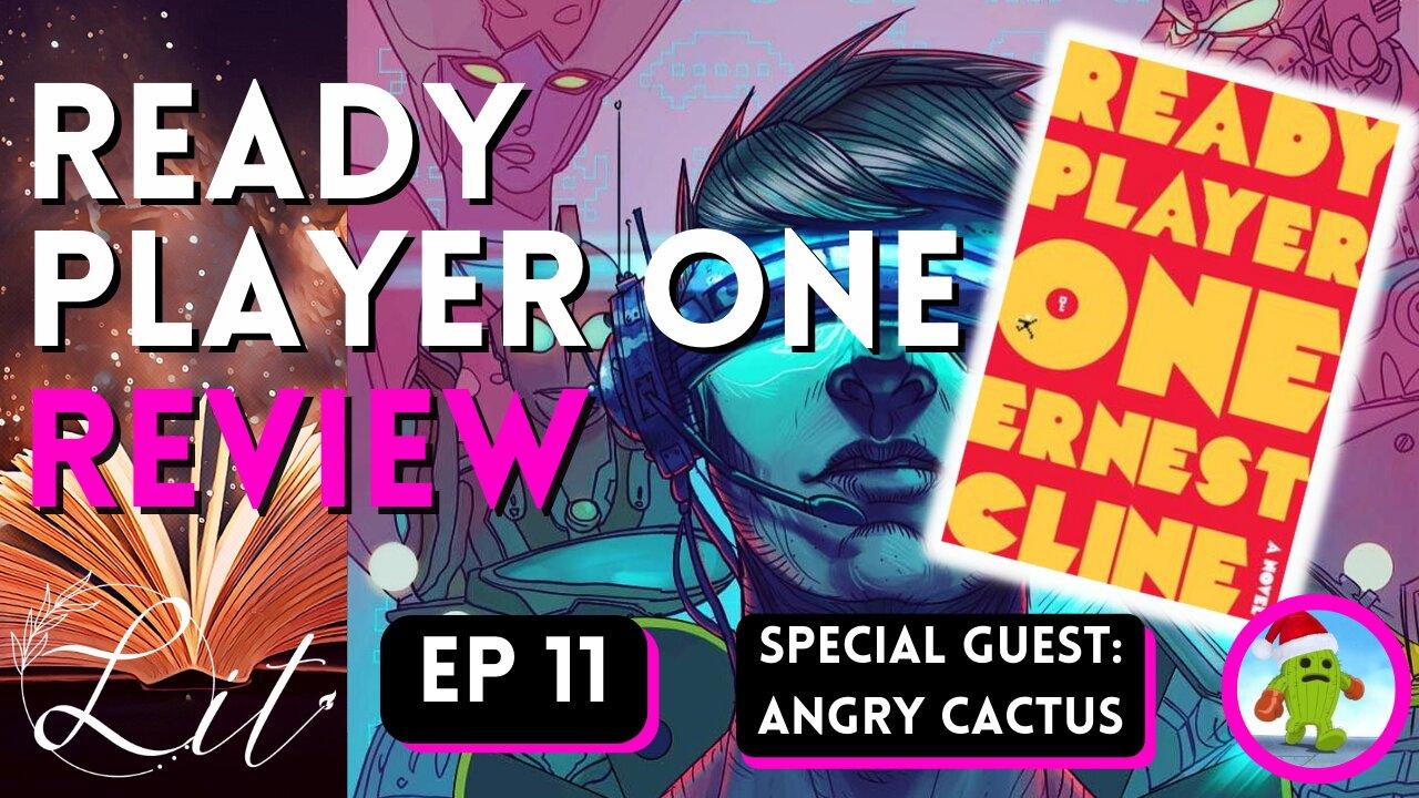 Ready Player One - Lit Episode 11