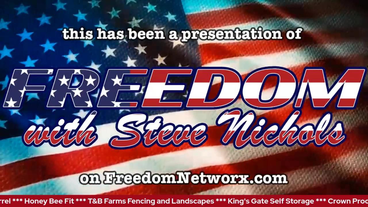 Freedom with Steve Nichols (03/21/23)