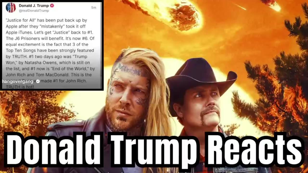 Donald Trump Reacts To Tom Macdonald and John Rich’s New Song The End of The World...
