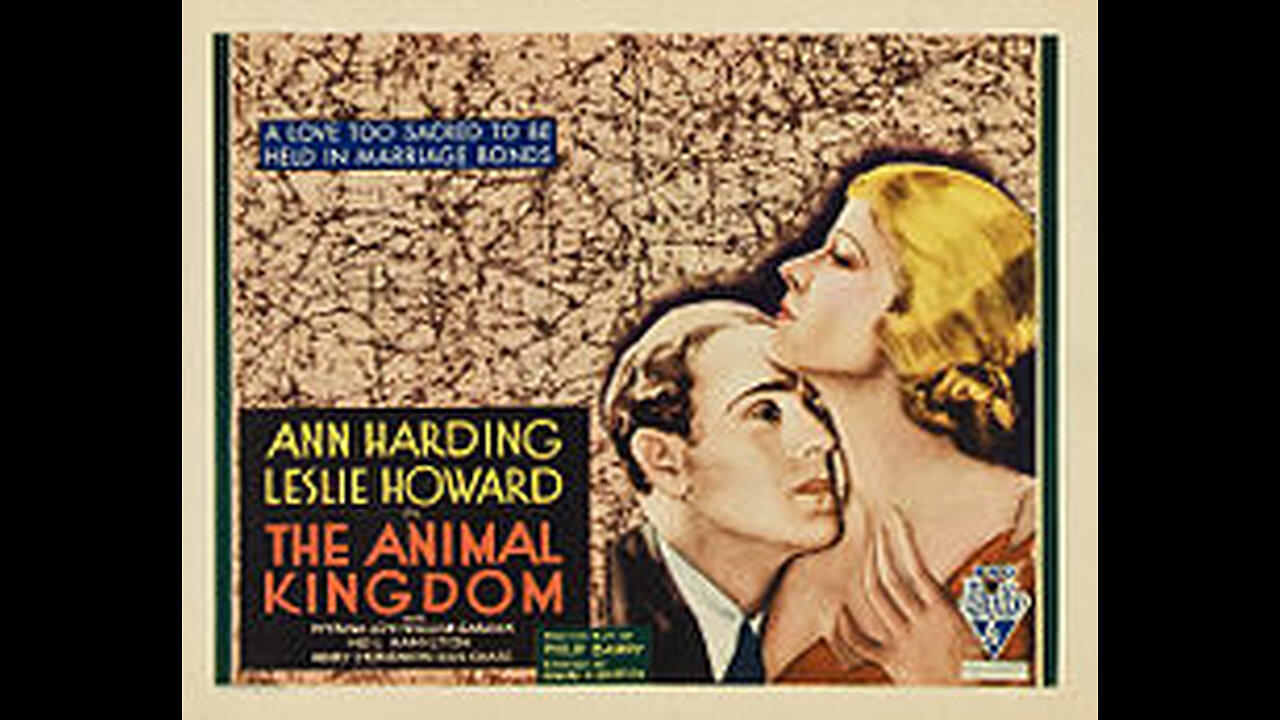 The Animal Kingdom (1932) Comedy, Drama, Romance Full Length Film