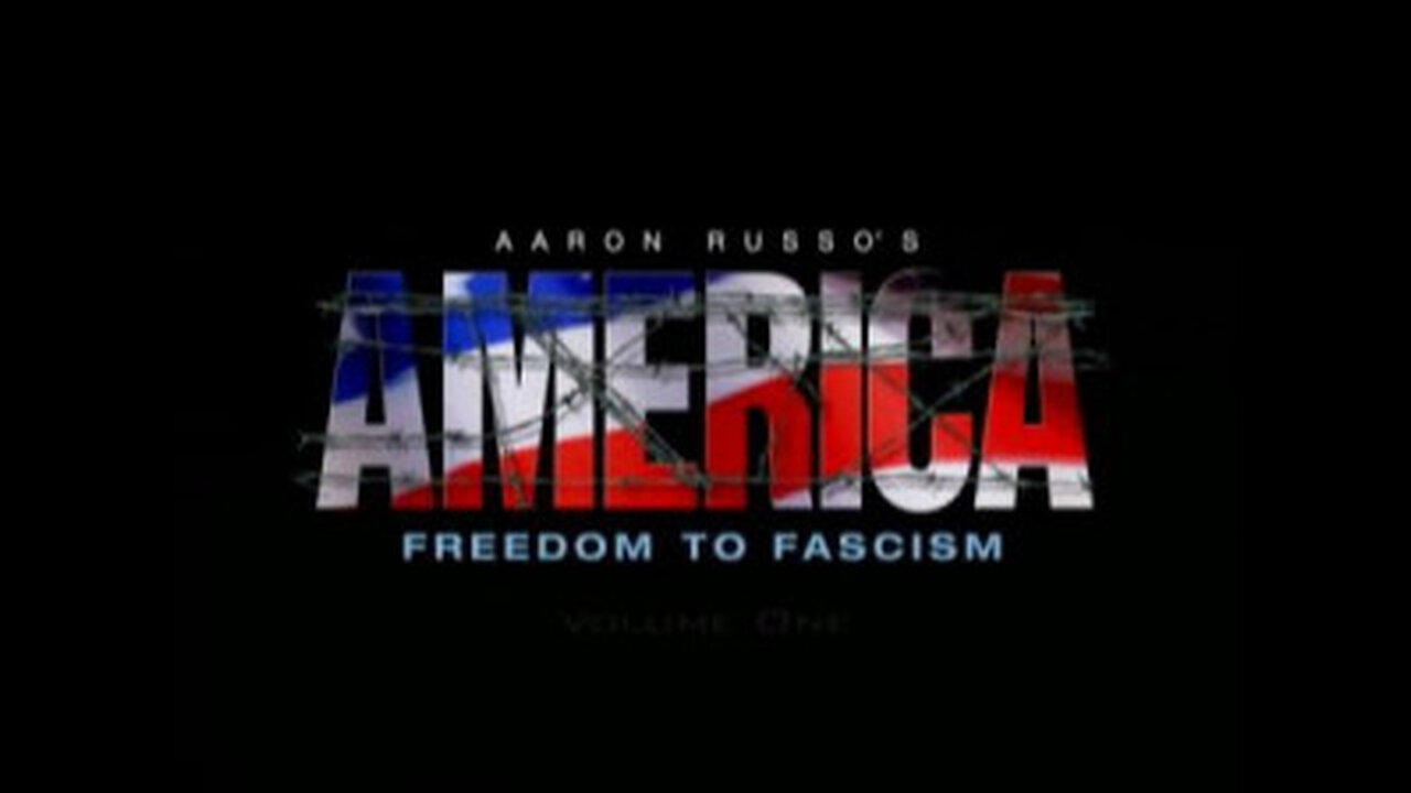 (2006) FREEDOM TO FASCISM- Aaron Russo documentary