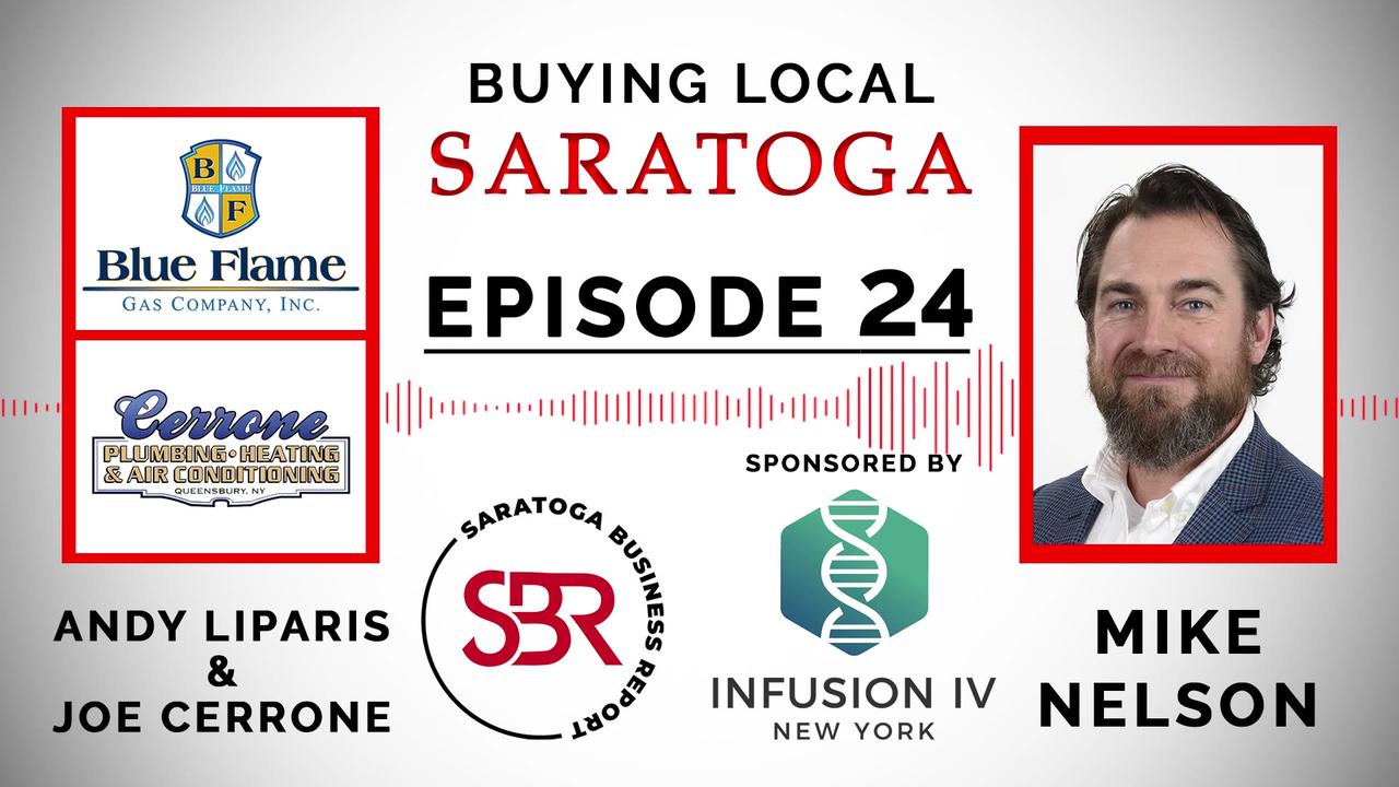 Buying Local Saratoga - Episode 24: Andy Liporace and Joe Cerrone (Blue Flame and Cerrone Plumbing)