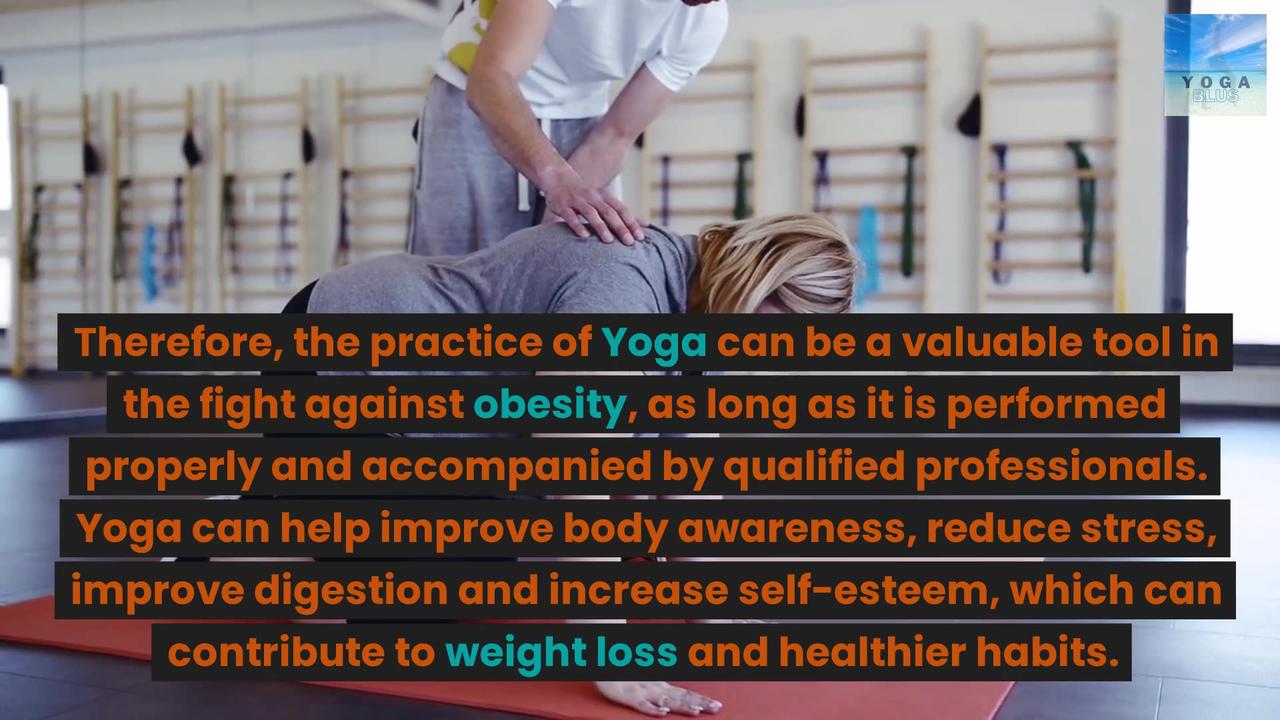 Yoga as an ally in the fight against obesity: balancing body and mind for a healthy life