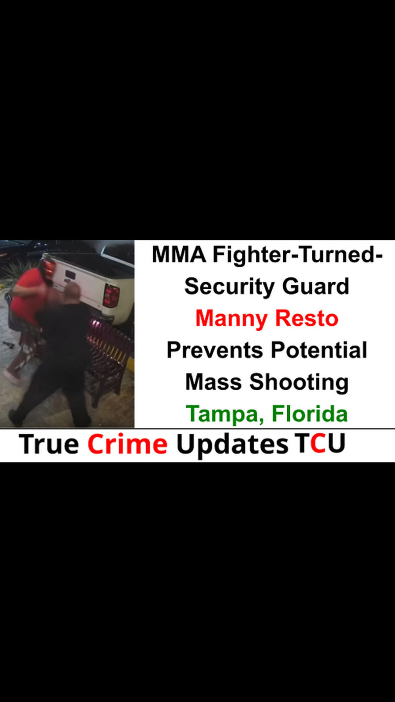 MMA Fighter-Turned-Security Guard Manny Resto Prevents Potential Mass Shooting - Tampa, Florida