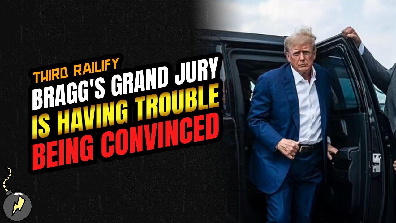 NYC DA Alvin Bragg 'having trouble' convincing grand jury in Trump case