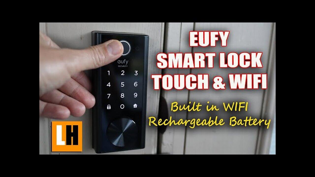 Eufy Smart Lock Touch & WIFI Review - Unboxing, Features, Setup, Installation and Testing