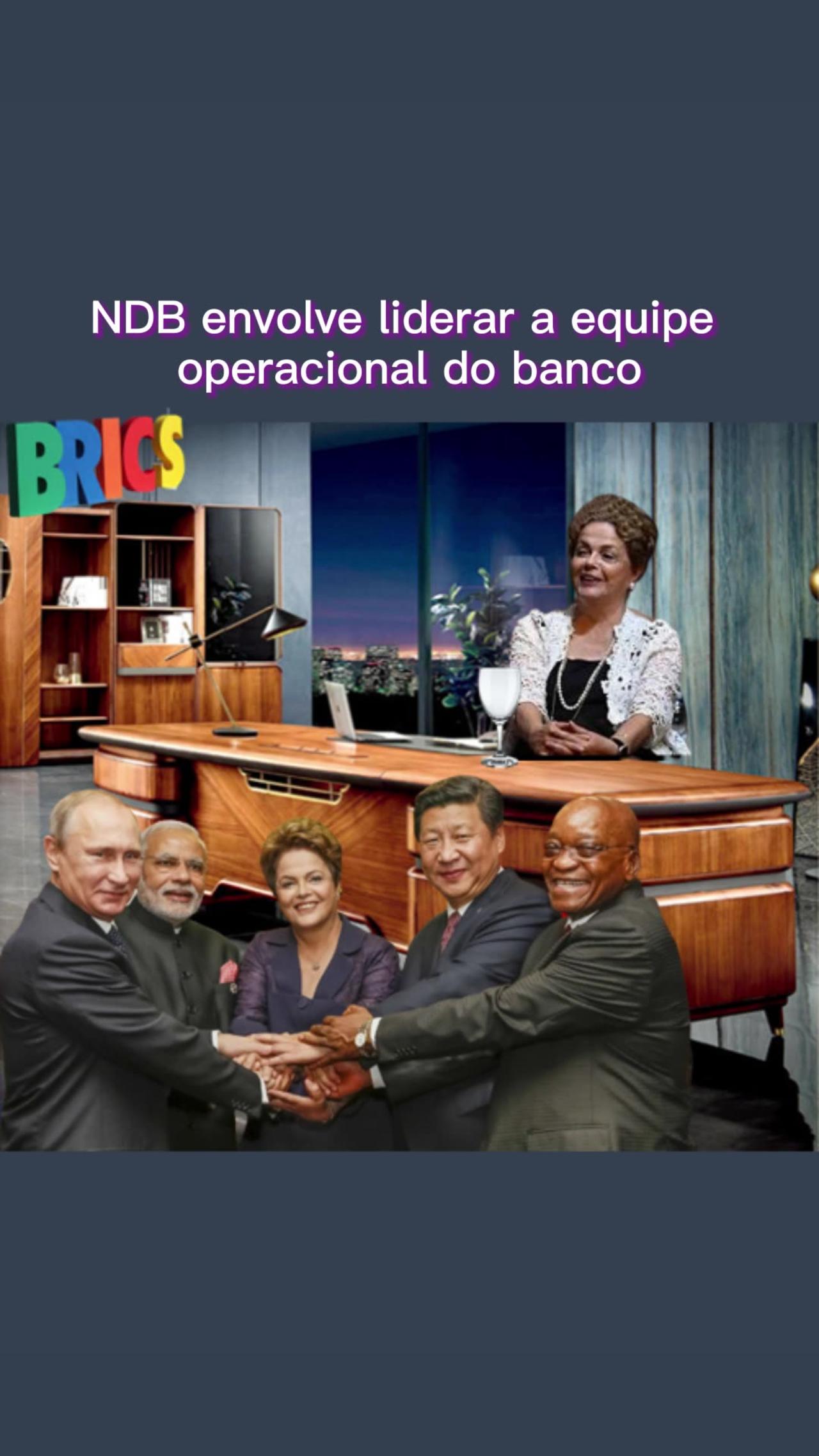 Dilma Rousseff assume o cargo de chefe do Banco do BRICS