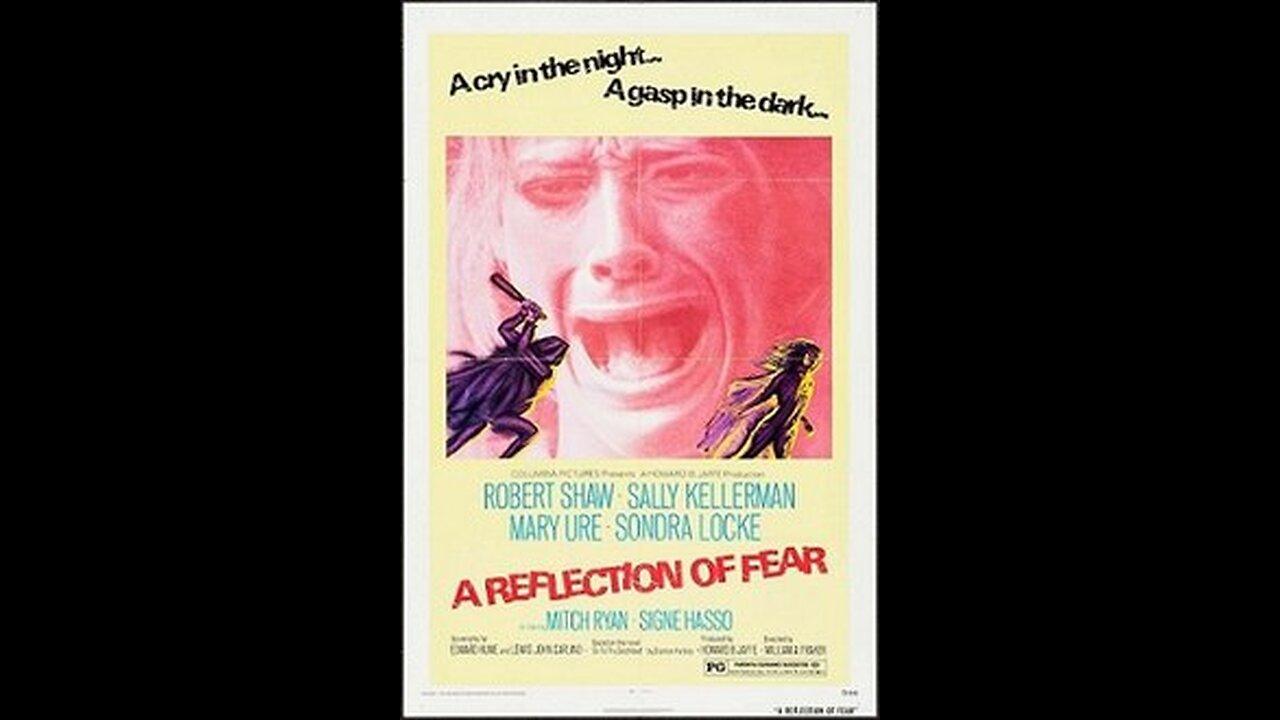 A Reflection of Fear ... 1972 American film trailer