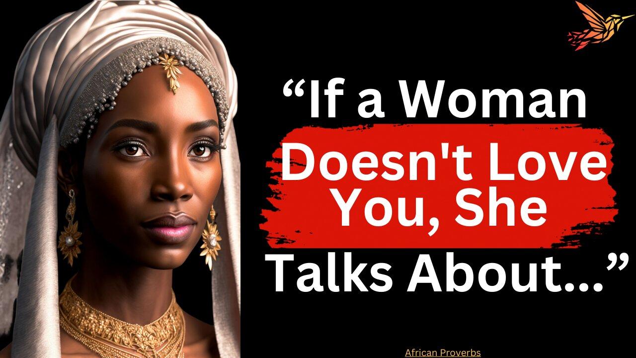 19 Wise African Proverbs And Sayings | Deep - One News Page VIDEO