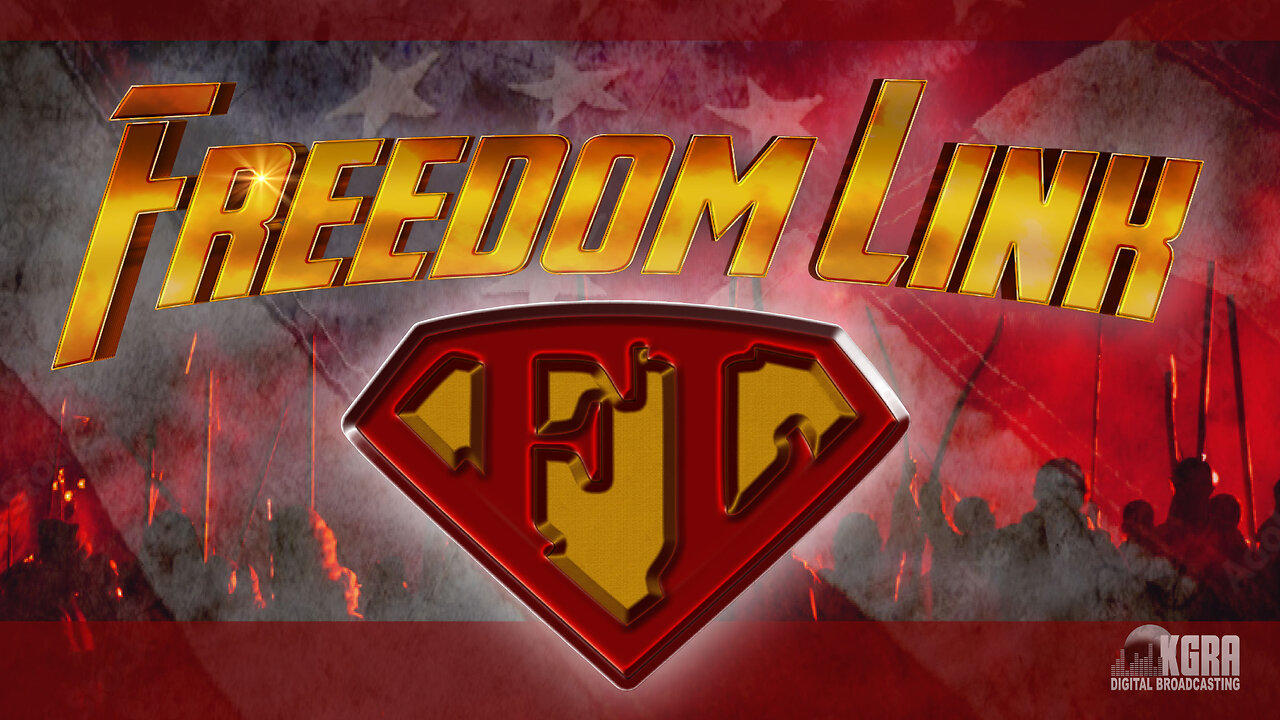 The Freedom Link - March 25th 2023