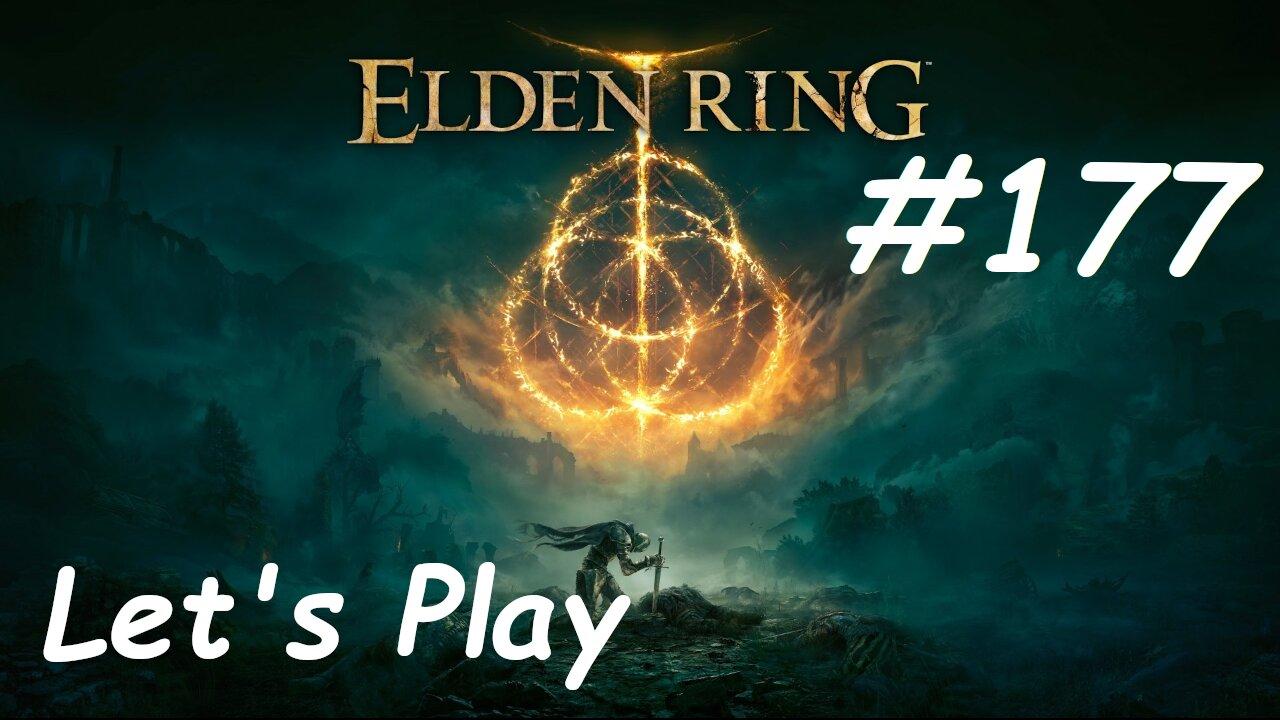 [Blind] Let's Play Elden Ring - Part 177