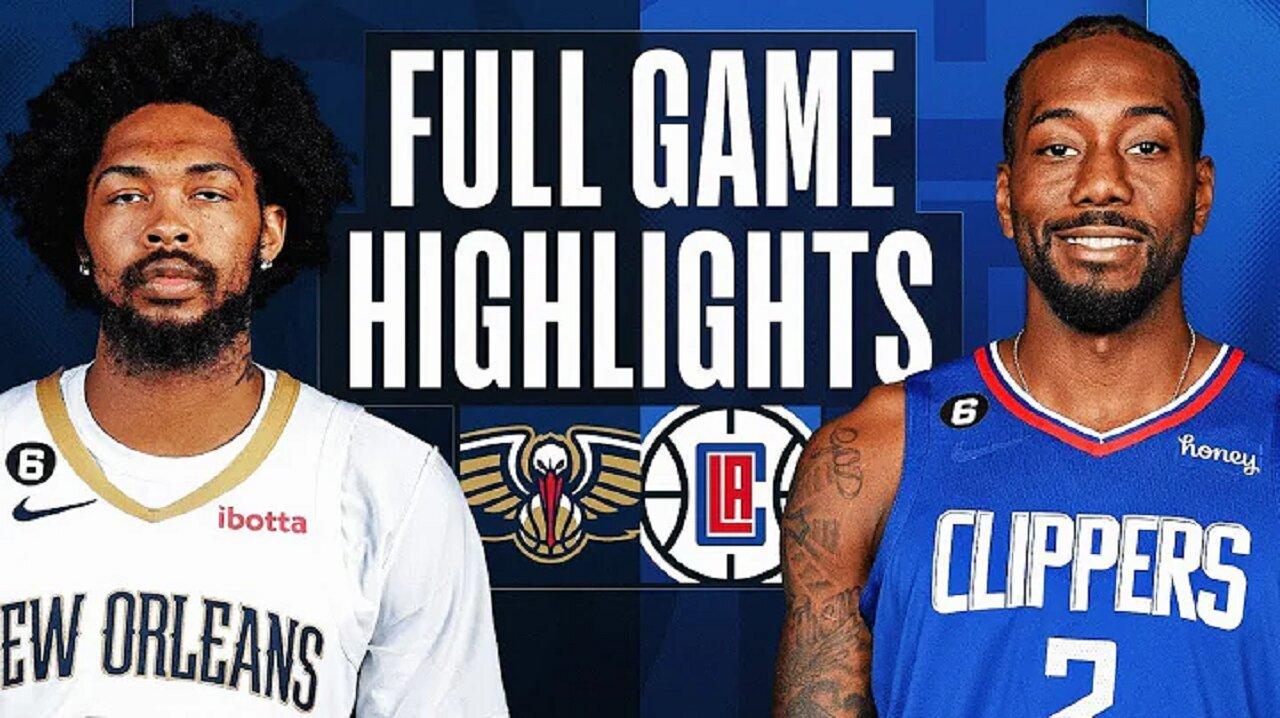 New Orleans Pelicans vs. Los Angeles Clippers Full Game Highlights | Mar 25 | 2022-2023 NBA Season
