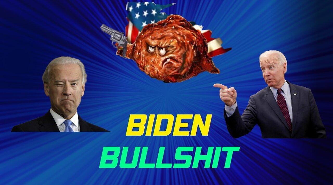 Biden Bullshit (Rumble Exclusive)