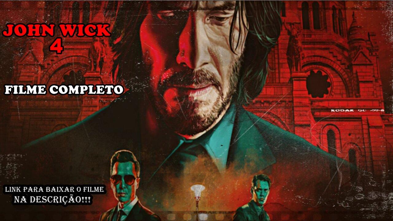 JOHN WICK 4 BAIXAR FILME COMPLETO DUBLADO - One News Page VIDEO