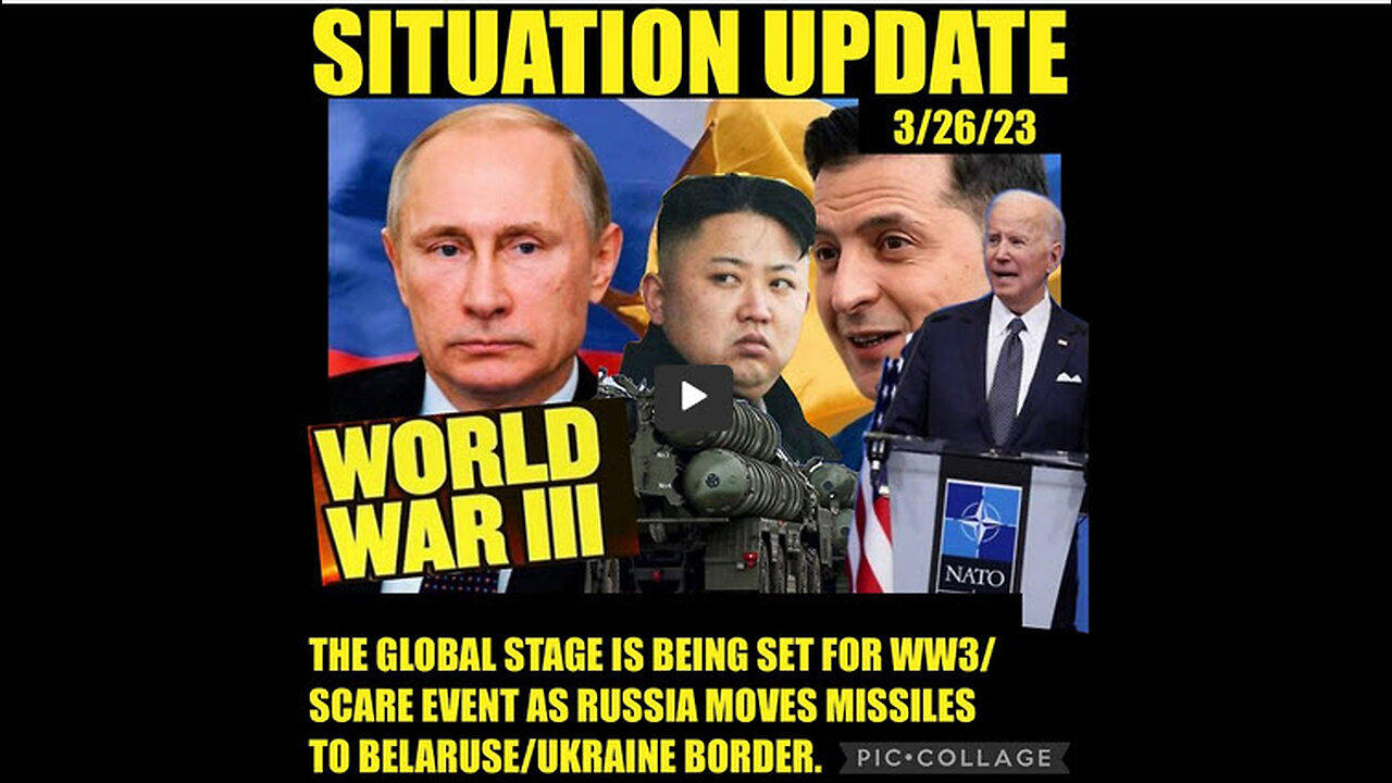 SITUATION UPDATE 3/26/23